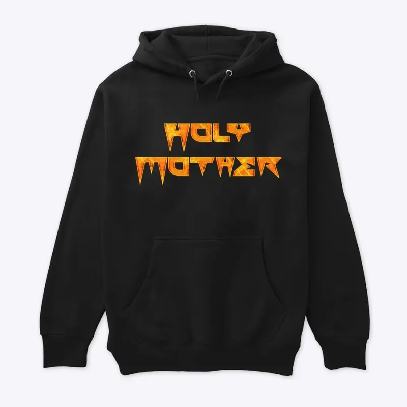 Holy Mother Fire Hoodie